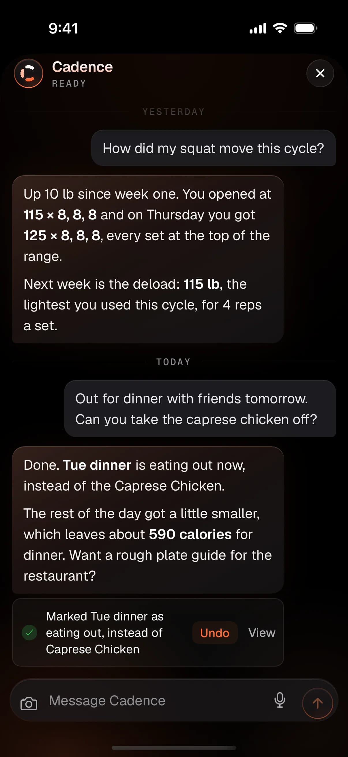 The Cadence coach on iPhone. Yesterday Jordan asked how the squat moved this cycle: up 10 lb, from 115 for 8, 8, 8 to 125 for 8, 8, 8, and next week's deload is 115 lb, the lightest used this cycle, for 4 reps a set. Today Jordan asked to take the caprese chicken off for dinner out tomorrow; Cadence marked Tuesday dinner as eating out and says about 590 calories are left for it. A receipt underneath has Undo and View.